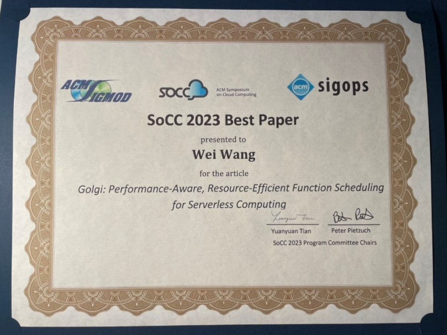 Best Paper Award - ACM SoCC 2023, presented to Dr. Wei Wang for the paper Golgi: Performance-Aware, Resource-Efficient Function Scheduling for Serverless Computing.