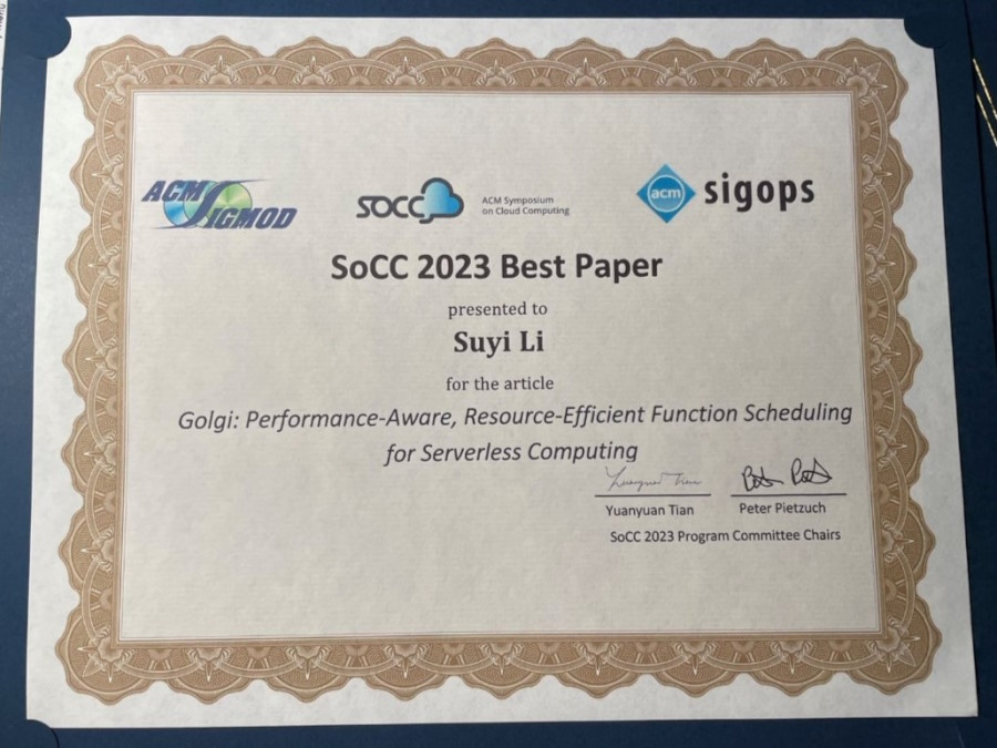 Best Paper Award - ACM SoCC 2023, presented to Suyi Li for the paper Golgi: Performance-Aware, Resource-Efficient Function Scheduling for Serverless Computing.
