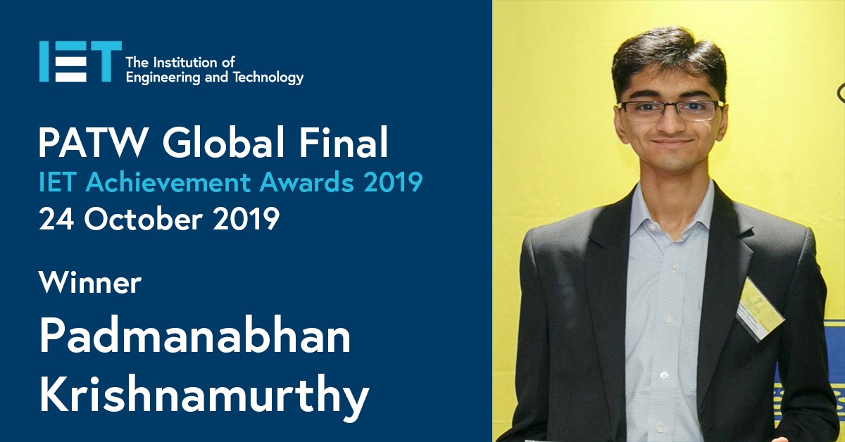 Padmanabhan KRISHNAMURTHY's winning announcement presented by IET PATW Global Final 2019