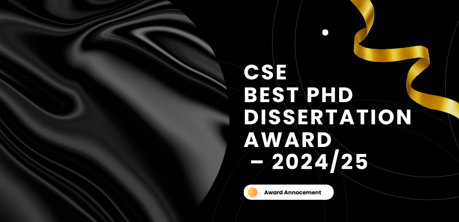 The CSE Best PhD Dissertation Award for 2024/25